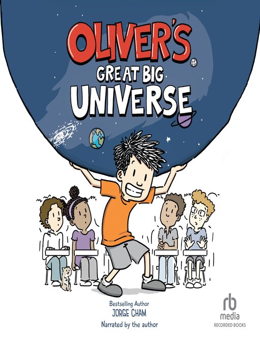 Title details for Oliver's Great Big Universe by Jorge Cham - Available